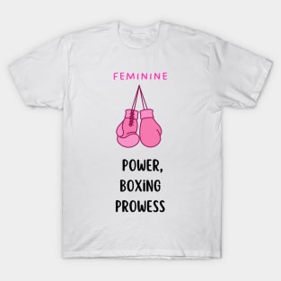 Feminine power boxing power light T-Shirt